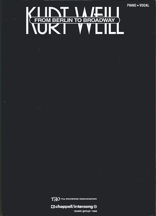 Kurt Weill - From Berlin to Broadway