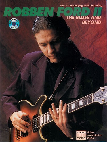 Robben Ford II: The Blues And Beyond