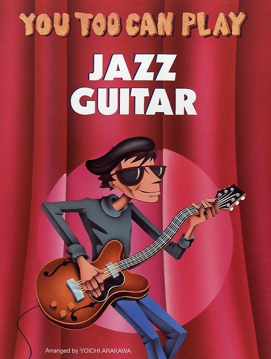 You Too Can Play Jazz Guitar