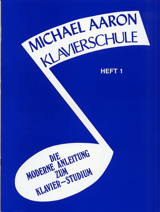 Michael Aaron Klavierschule: Heft 1
