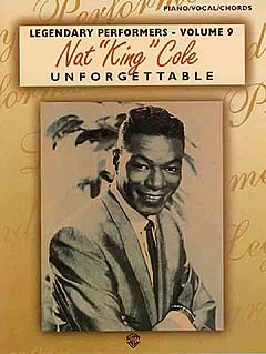 Nat King Cole: Unforgettable (PVG)