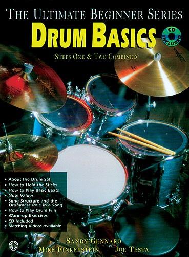 Ultimate Beginner: Drum Basics (Step One And Two Combined)