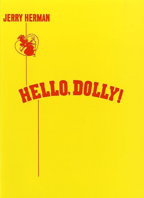 Jerry Herman: Hello, Dolly!