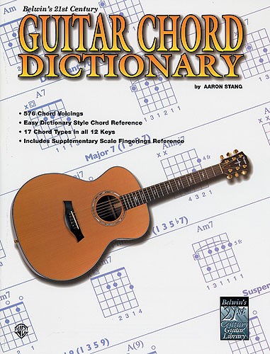 Aaron Stang: Belwin's 21st Century Guitar Chord Dictionary