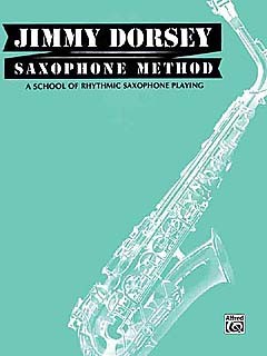 Jimmy Dorsey, Saxophone Method