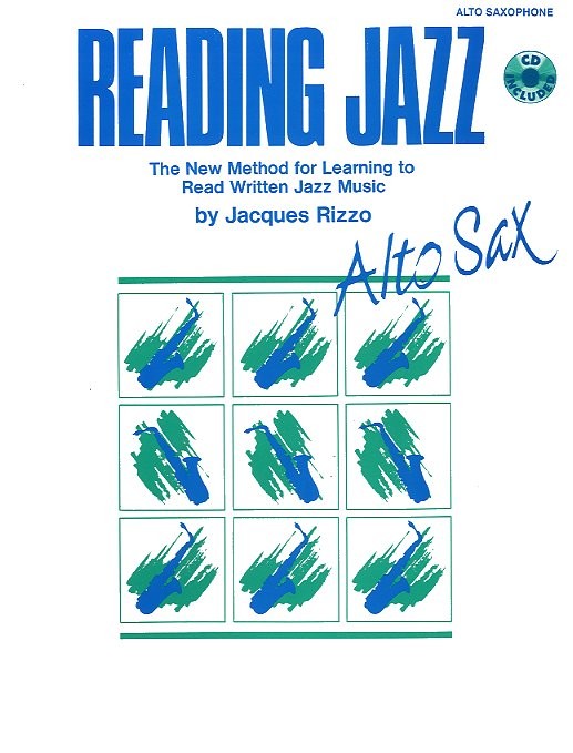 Jacques Rizzo: Reading Jazz For Alto Saxophone