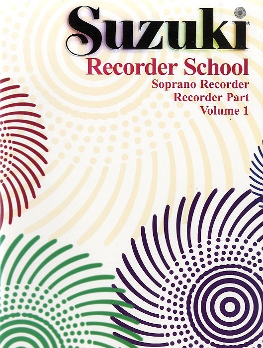 Suzuki Recorder School: Volume 1