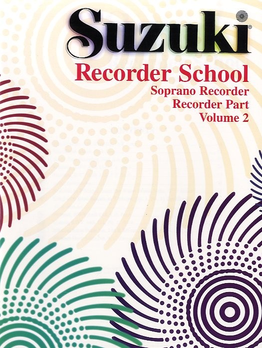 Suzuki Recorder School: Soprano Recorder Part - Volume Two
