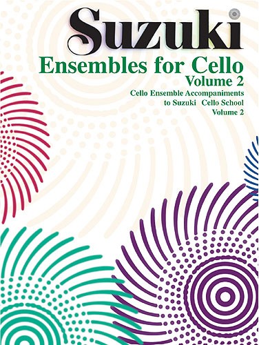 Suzuki Ensembles For Cello: Volume 2