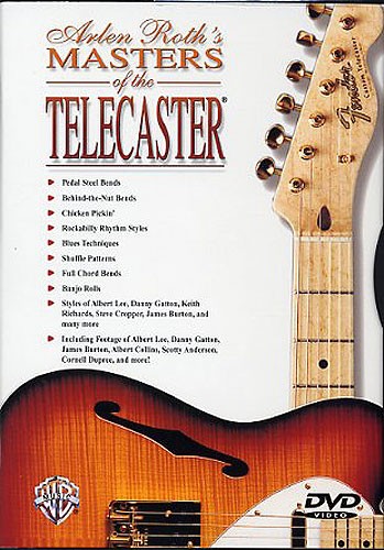 Arlen Roth: Masters Of The Telecaster