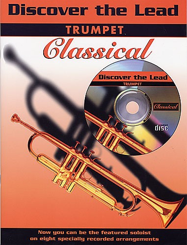 Discover The Lead: Classical For Trumpet