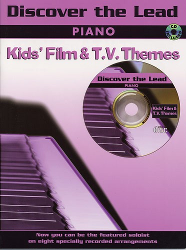 Discover The Lead: Kids' Film And T.V. Themes For Piano