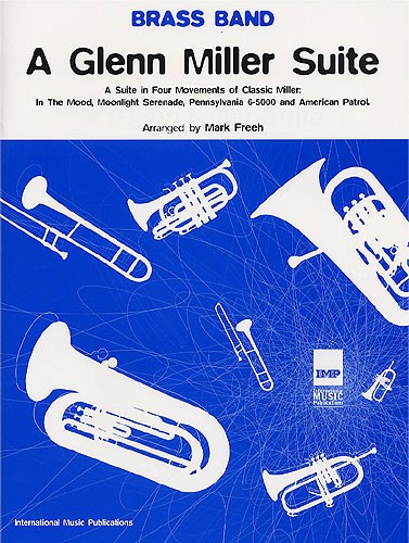 Brass Band: A Glenn Miller Suite