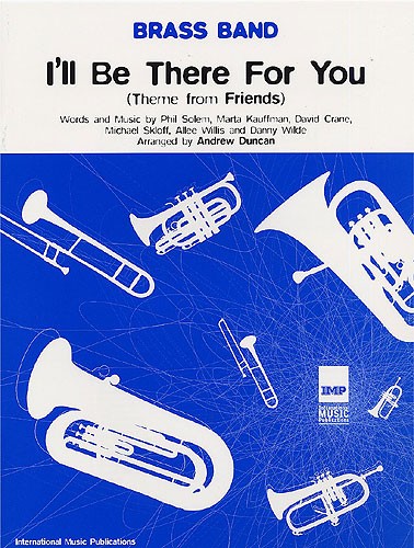Brass Band: I'll Be There For You (Theme From Friends)