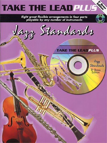 Take The Lead Plus: Jazz Standards (E Flat Brass Edition)