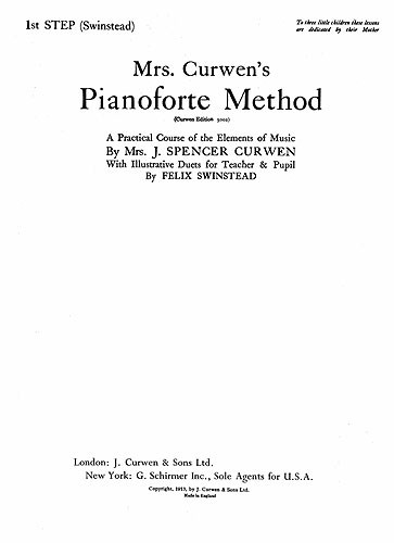 Mrs Curwen's Pianoforte Method 1st Step (Swinstead)