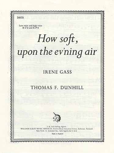 Thomas Dunhill: How Soft Upon The Ev'ning Air
