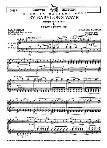 Charles Gounod: By Babylon's Wave (arr. Fletcher) (TTBB - Welsh Text)