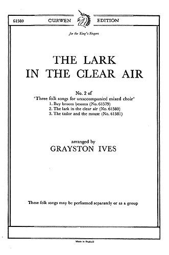 The Lark In The Clear Air (Ives) SATB