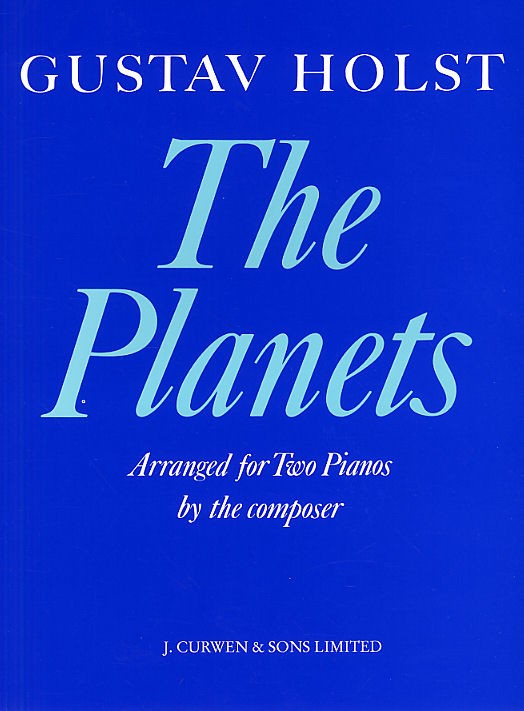 Gustav Holst: The Planets For Two Pianos