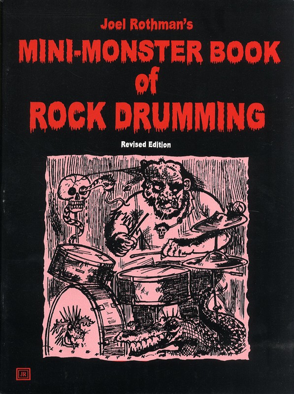 Joel Rothman's Mini-Monster Book Of Rock Drumming (Revised Edition)