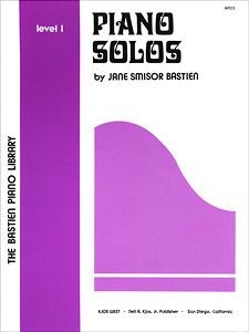 Bastien Piano Library: Piano Solos Level 1