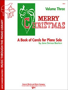 Merry Christmas - A Book Of Carols Volume Three