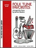 Folk Tune Favorites Primer