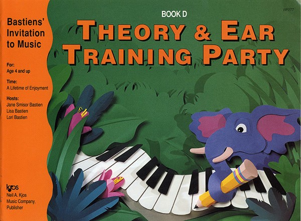 Bastien's Theory And Ear Training Party Book D