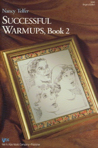Successful Warm-ups Book 2: Vocal Edition