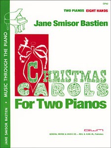 Jane Smisor Bastien: Christmas Carols For Two Pianos And Eight Hands