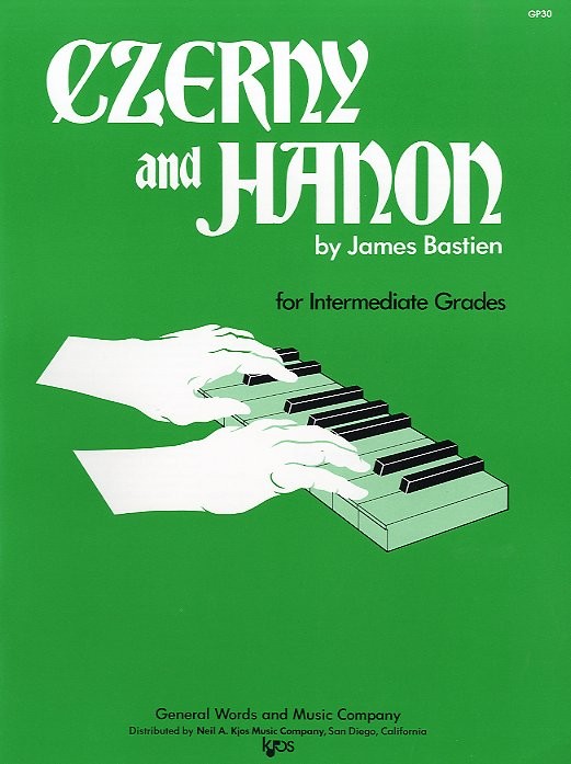 Bastien: Czerny And Hanon For The Intermediate Grades