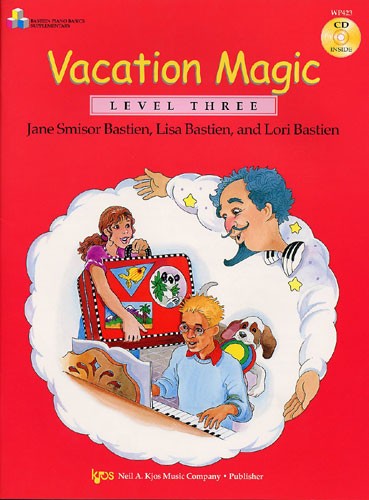 Bastien: Vacation Magic (Level Three)