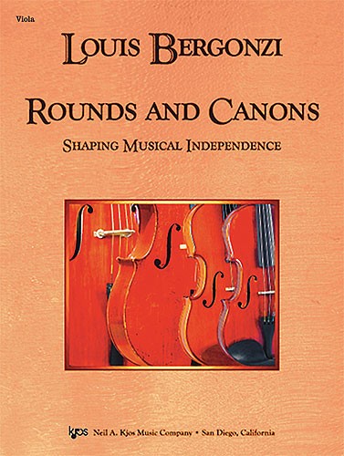 Louis Bergonzi: Rounds And Canons - Shaping Musical Independence (Violin)