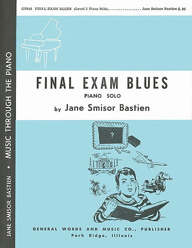 Jane Bastien: Final Exam Blues