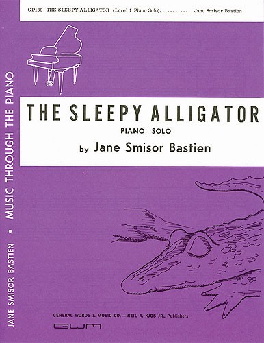Jane Bastien: The Sleepy Alligator