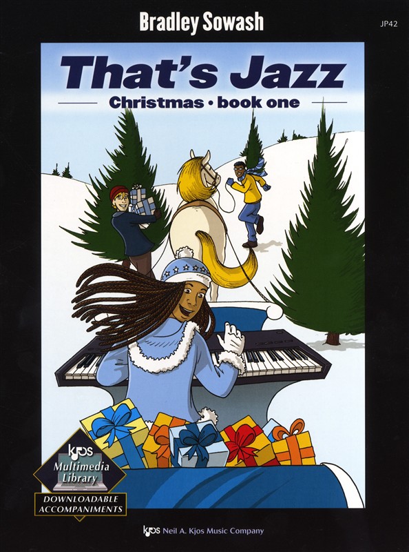 Bradley Sowash: That's Jazz Christmas - Book One