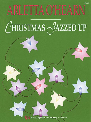 Arletta O'Hearn: Christmas All Jazzed Up