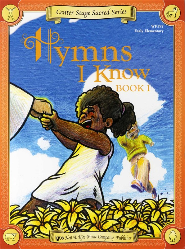 Center Stage: Hymns I Know - Book 1