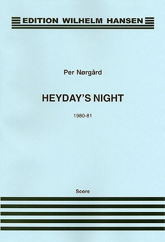 Per Nørgård: Heyday's Night (Score And Parts)