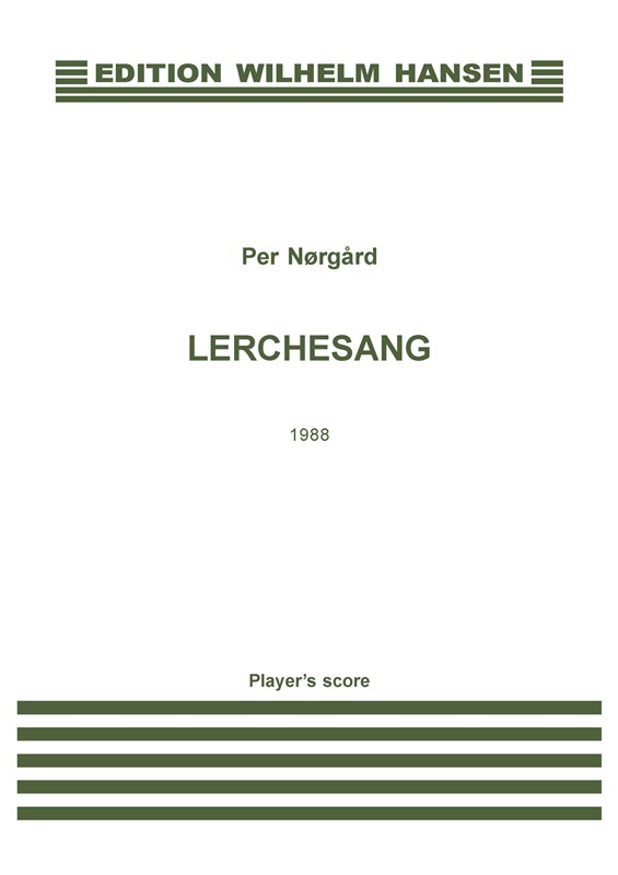 Per Nørgård: Lerchesang (Player's score)