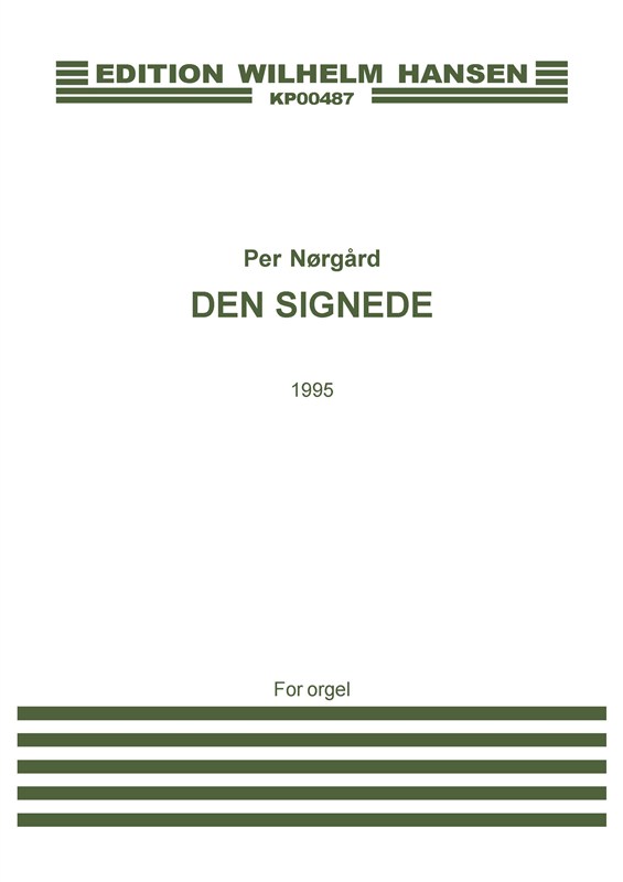 Per Nørgård: Den Signede (Organ)