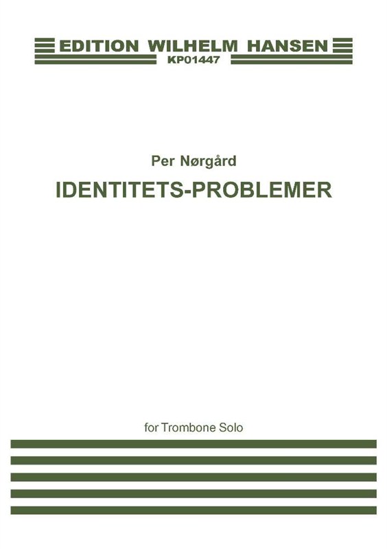Per Nrgrd: Identitets-Problemer for Trombone Solo