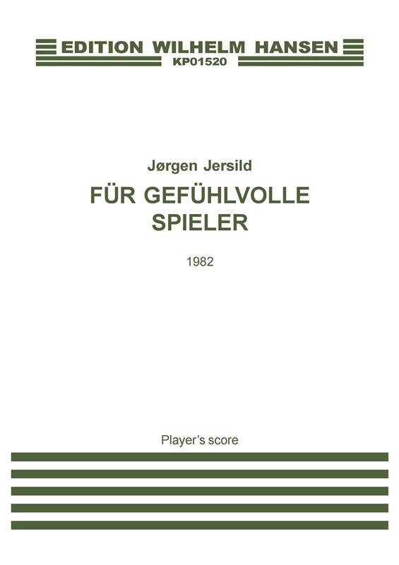 Jörgen Jersild: Für Gefühlvolle Spieler (player's score)