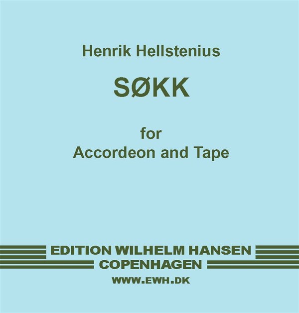 Henrik Hellstenius: Sokk - A Piece for Accordion and Tape (Tape on CD)