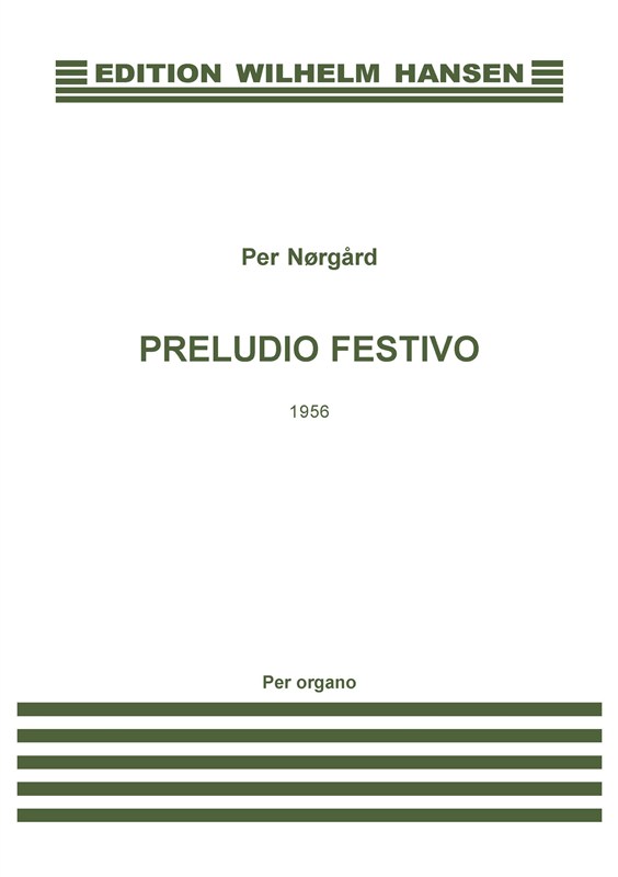 Per Nørgård: Preludio Festivo (For organ)