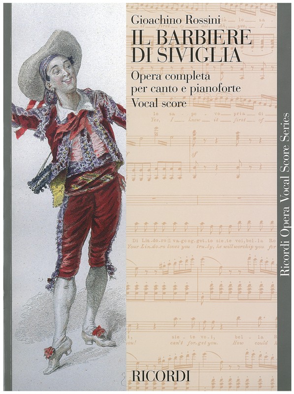Gioachino Rossini: Il Barbiere Di Siviglia (The Barber Of Seville) - Opera Vocal