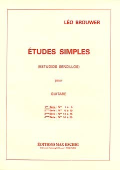 Leo Brouwer: Etudes Simples - 1st Serie