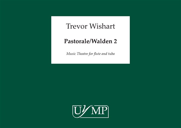 Trevor Wishart: Pastorale Walden