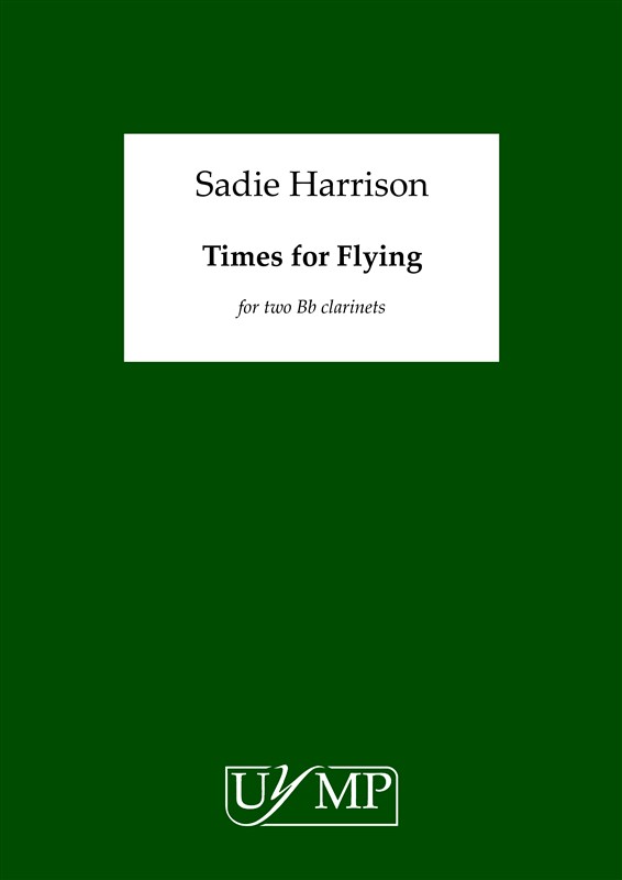 Sadie Harrison: Times For Flying
